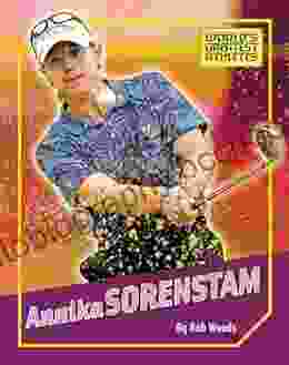 Annika Sorenstam (The World S Greatest Athletes 1274)