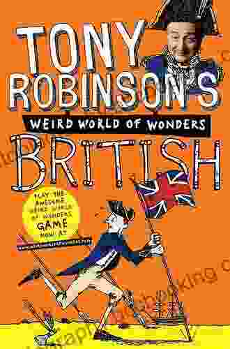 British (Sir Tony Robinson S Weird World Of Wonders 3)