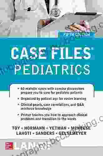 Case Files Pediatrics Fifth Edition (LANGE Case Files)