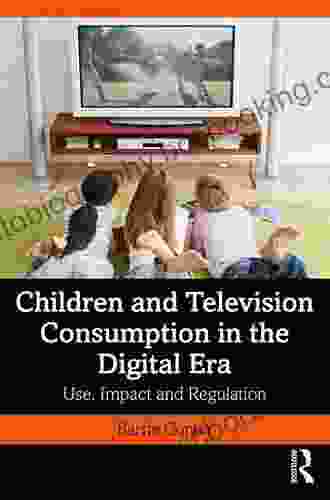Children And Television Consumption In The Digital Era: Use Impact And Regulation