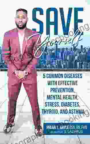 Save Yourself : 5 Common Disease With Prevention Mental Health Stresss Diabetes Thyroid And Asthma