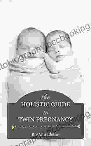 The Holistic Guide To Twin Pregnancy