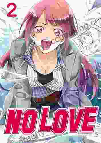 No Love Vol: 2 (Candy Manga 8)