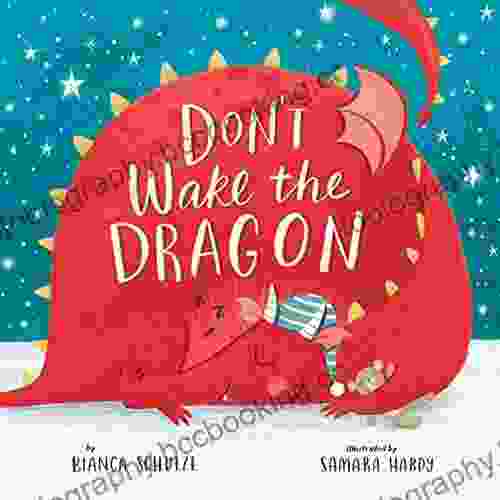 Don T Wake The Dragon: An Interactive Bedtime Story (Clever Storytime)