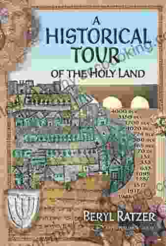 A Historical Tour Of The Holy Land
