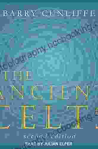 The Ancient Celts Second Edition