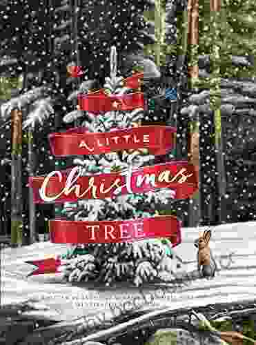 A Little Christmas Tree: A Classic Christmas Story