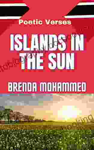 Islands In The Sun: Poetic Verses