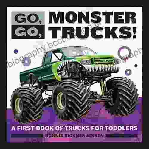 Go Go Monster Trucks : A First Of Trucks For Toddlers (Go Go Books)