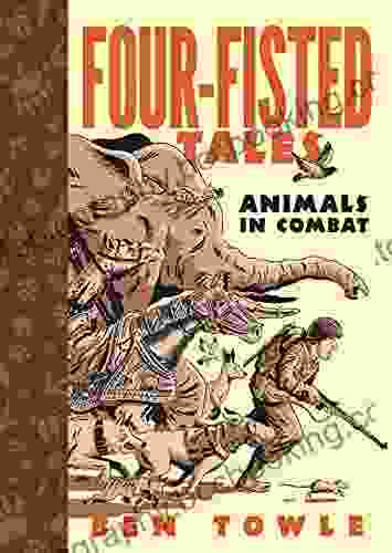 Four Fisted Tales: Animals In Combat (Dead Reckoning)