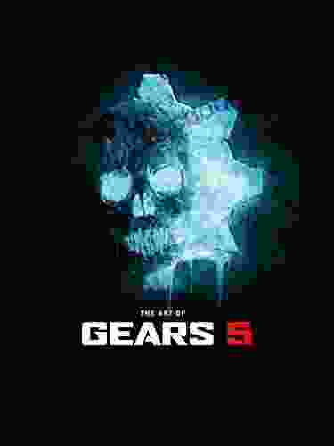 Gear Of War 5 The Complete Art Book: Gear V