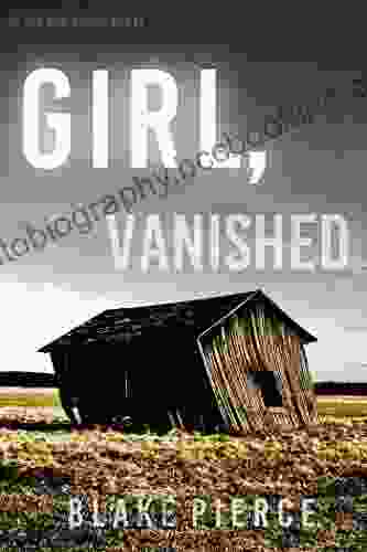 Girl Vanished (An Ella Dark FBI Suspense Thriller 5)