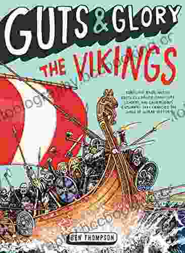 Guts Glory: The Vikings Ben Thompson