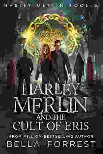 Harley Merlin 6: Harley Merlin And The Cult Of Eris