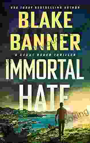 Immortal Hate (Harry Bauer 5)