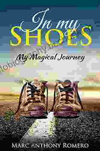 In My Shoes: My Magical Journey