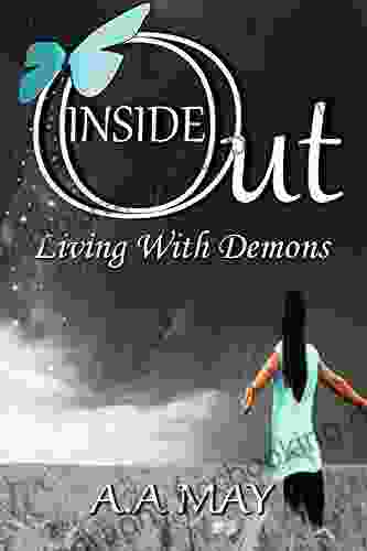 Inside Out: Living With Demons