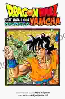 Dragon Ball: That Time I Got Reincarnated As Yamcha