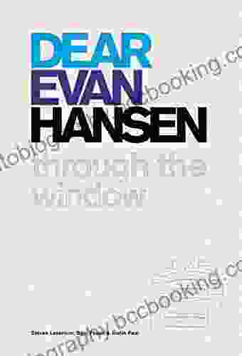 Dear Evan Hansen: Through The Window