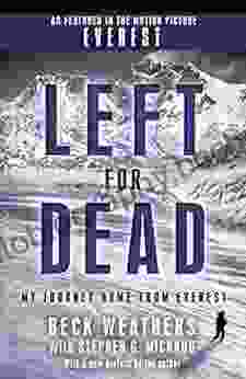 Left For Dead: My Journey Home From Everest