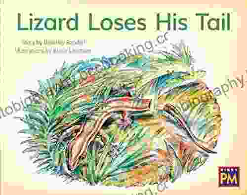 Lizard Loses His Tail: Leveled Reader Red Fiction Level 5 Grade 1 (Rigby PM Generations)