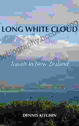 Long White Cloud: Travels In New Zealand