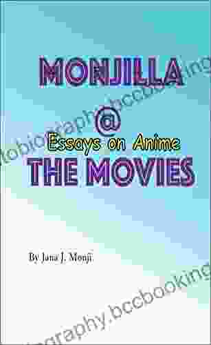 Monjilla At The Movie: Essays On Anime (Volume 1 (2024))