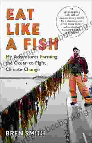 Eat Like A Fish: My Adventures Farming The Ocean To Fight Climate Change