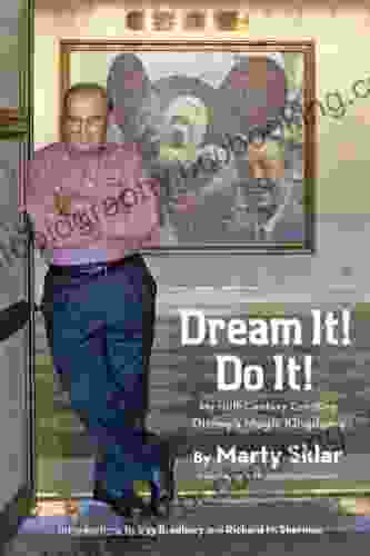 Dream It Do It : My Half Century Creating Disney S Magic Kingdoms (Disney Editions Deluxe)