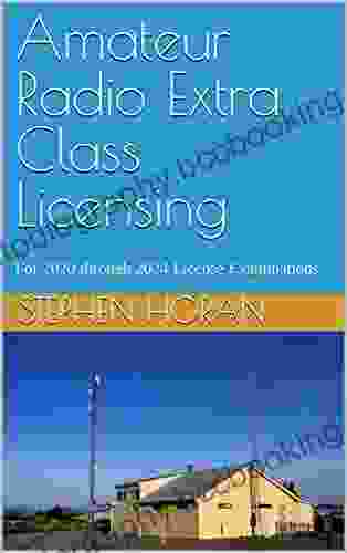 Amateur Radio Extra Class Licensing: For 2024 Through 2024 License Examinations