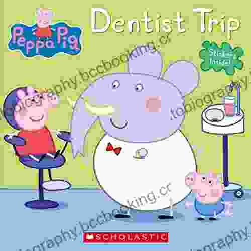 Dentist Trip (Peppa Pig) Betty G Birney