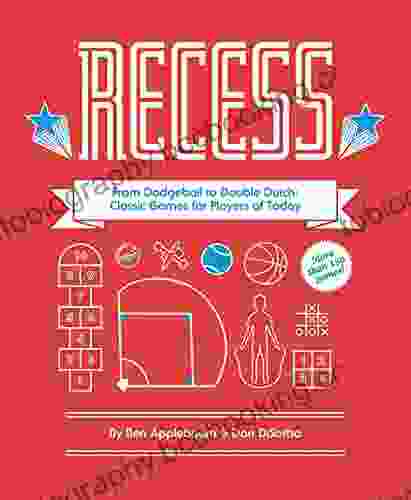 Recess: From Dodgeball To Double Dutch