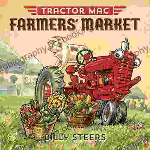Tractor Mac Farmers Market Billy Steers