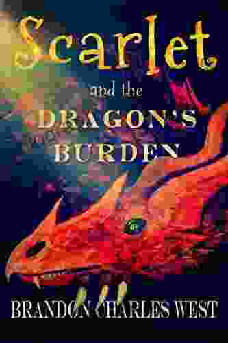 Scarlet And The Dragon S Burden (Scarlet Hopewell 2)