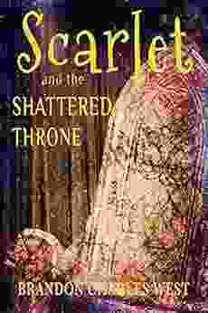 Scarlet And The Shattered Throne (The Scarlet Hopewell 5)