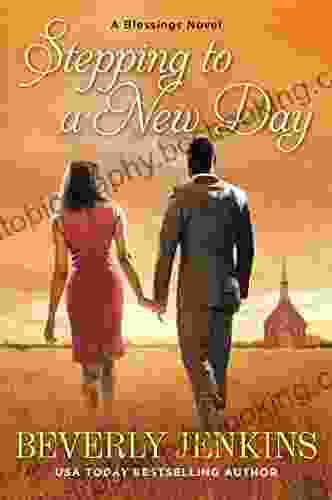 Stepping To A New Day: A Blessings Novel