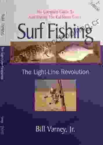 Surf Fishing The Light Line Revolution 2nd Edition