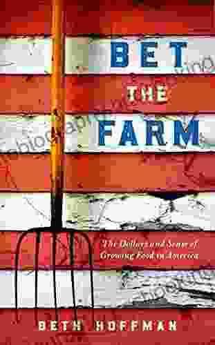 Bet The Farm: The Dollars And Sense Of Growing Food In America