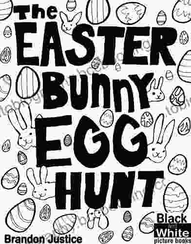 The Easter Bunny Egg Hunt Children S Easter Game Black White (Black And White Picture Books)