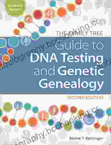 The Family Tree Guide To DNA Testing And Genetic Genealogy
