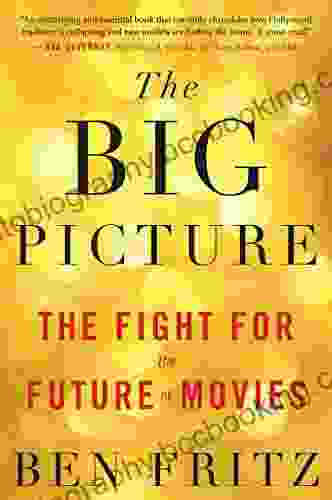 The Big Picture: The Fight For The Future Of Movies