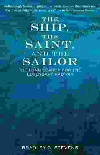 The Ship The Saint And The Sailor: The Long Search For The Legendary Kad Yak