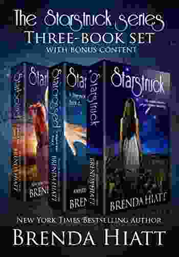 The Starstruck Three Set: Starstruck Starcrossed Starbound With Bonus Content