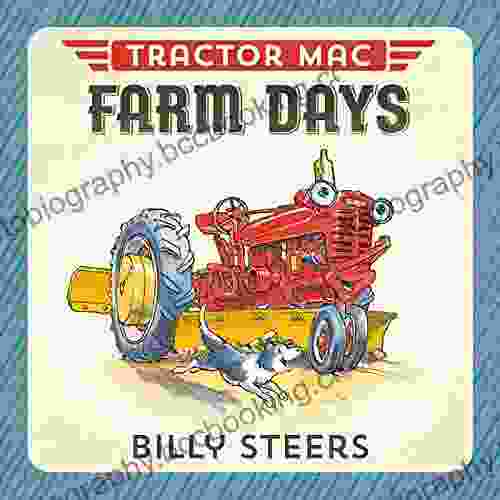 Tractor Mac Farm Days Billy Steers
