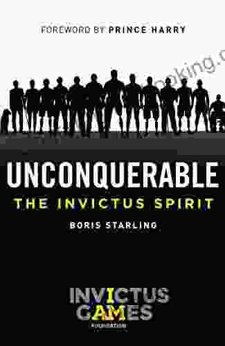 Unconquerable: The Invictus Spirit Boris Starling