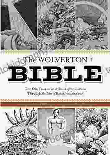 The Wolverton Bible Basil Wolverton