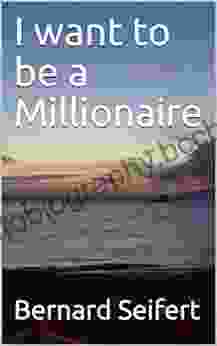 I Want To Be A Millionaire