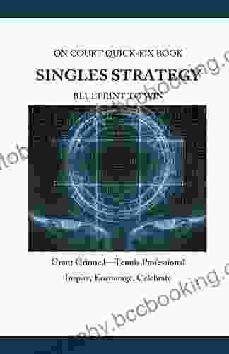 Singles Strategy Quick Fix Book: High Percentage Tennis