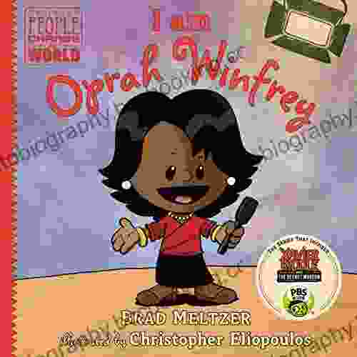I Am Oprah Winfrey (Ordinary People Change The World)