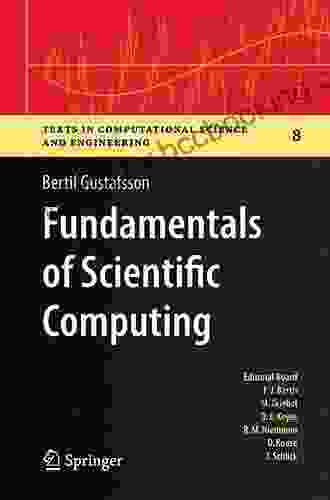 Fundamentals Of Scientific Computing (Texts In Computational Science And Engineering 8)